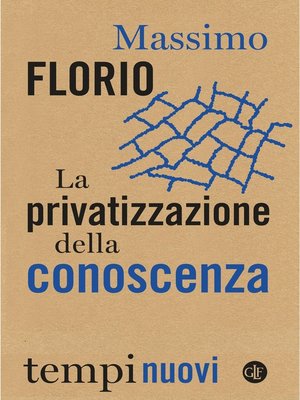 cover image of La privatizzazione della conoscenza